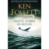 Noite Sobre as Águas de Ken Follett