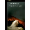 No Jardim do Ogre de Leïla Slimani