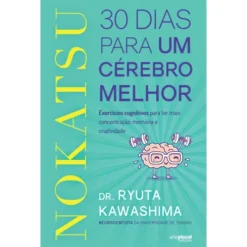 Nokatsu de Ryuta Kawashima - 30 Dias para um Cérebro Melhor