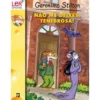 Não me Deixes, Tenebrosa! de Geronimo Stilton
