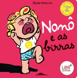 Nonô e as Birras de Sibylle Delacroix