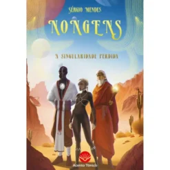 Nongens, A Singularidade Perdida de Sérgio Mendes