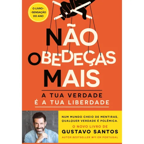 Não Obedeças Mais de Gustavo Santos