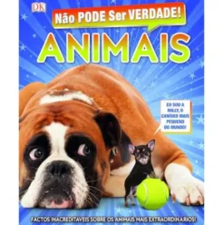 Não Pode Ser Verdade! - Animais de Dorling Kindersley