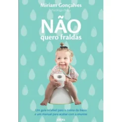 Não Quero Fraldas de Miriam Gonçalves