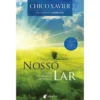 Nosso Lar de Chico Xavier