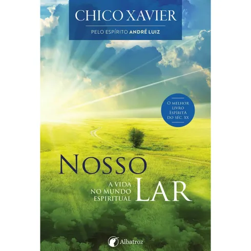 Nosso Lar de Chico Xavier