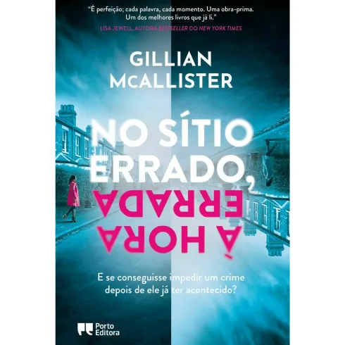 No Sítio Errado, à Hora Errada de Gillian McAllister