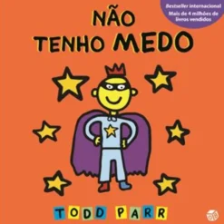 Não Tenho Medo de Todd Parr
