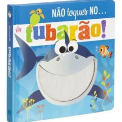 Não Toques no... Tubarão! de Rosie Greening