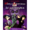 Novas Crónicas do Vampiro Valentim Nº 7 - Só para Vampiros de Carlos J. Campos