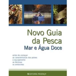 Novo Guia da Pesca Mar e Água Doce de Nico Ferran