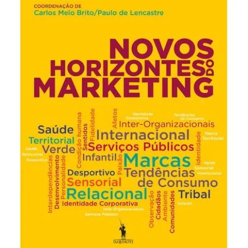 Novos Horizontes do Marketing de Carlos Melo Brito