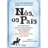 Nós, os Pais de Oficina do Livro