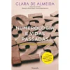 Numerologia e Vidas Passadas de Clara de Almeida