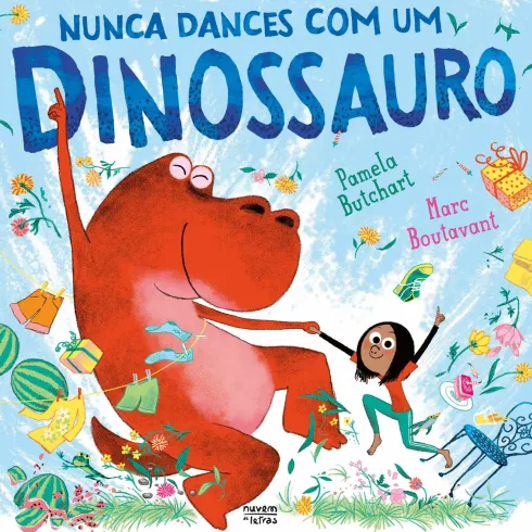 Nunca Dances com um Dinossauro de Pamela Butchart