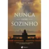 Nunca Estás Sozinho de Max Lucado