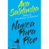 Nunca para Pior de Ana Saldanha