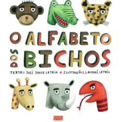 O Alfabeto Dos Bichos de José Jorge Letria