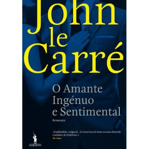 O Amante Ingénuo e Sentimental de John le Carré