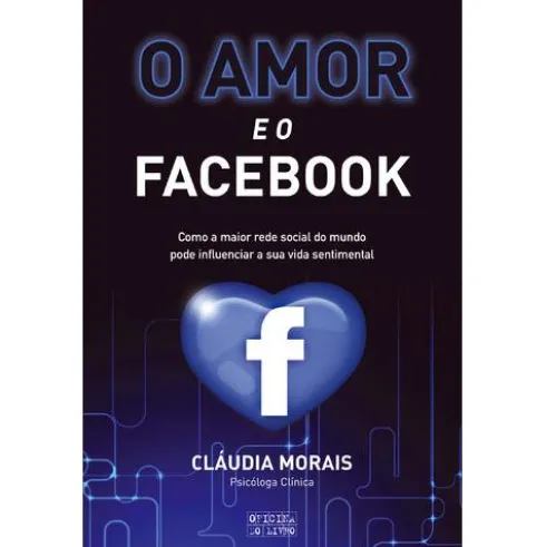 O Amor e o Facebook de Cláudia Morais