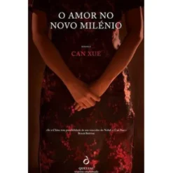O Amor no Novo Milénio de Can Xue