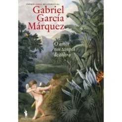 O Amor Nos Tempos De Cólera de Gabriel García Márquez