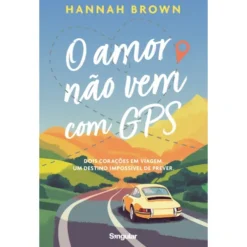 O Amor Não Vem Com Gps de Hannah Brown