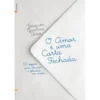 O Amor é uma Carta Fechada de Joaquim Quintino Aires