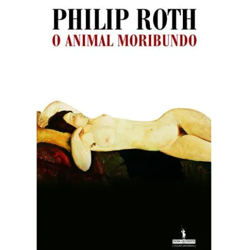 O Animal Moribundo de Philip Roth
