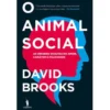 O Animal Social de David Brooks