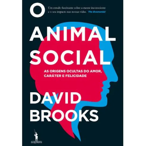 O Animal Social de David Brooks
