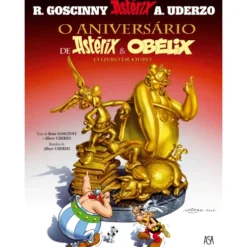 O Aniversário de Astérix e Obélix de René Goscinny e Albert Uderzo - Vol. 34