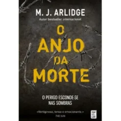 O Anjo da Morte de M. J. Arlidge - Helen Grace - Livro 6 (2ª Edição)
