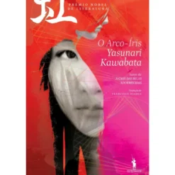 O Arco-Íris de Yasunari Kawabata