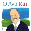 O Avô Rui de Mariana Jones