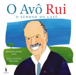 O Avô Rui de Mariana Jones