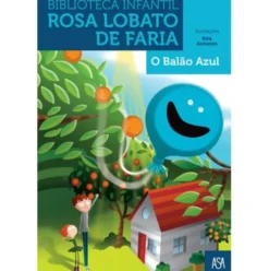O Balão Azul de Rosa Lobato de Faria