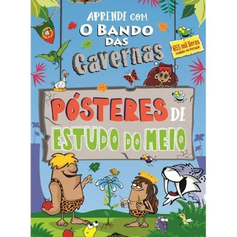 O Bando das Cavernas: Aprende com os Pósteres de Estudo do Meio de Nuno Caravela