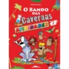 O Bando das Cavernas - Atividades 2 de Nuno Caravela