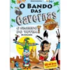 O Bando das Cavernas - Heróis do Mundo N.º 6 de Nuno Caravela - O Segredo do Totem! os Apaches
