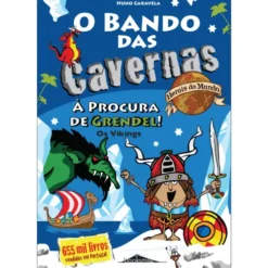 O Bando das Cavernas - Heróis do Mundo N.º 5 de Nuno Caravela - À Procura de Grendel! os Vikings