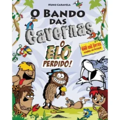 O Bando das Cavernas N.º 29de Nuno Caravela O Elo Perdido!