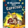 O Bando das Cavernas N.º 4de Nuno Caravela Códigos Secretos (10ª Edição)