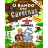 O Bando das Cavernas N.º 17de Nuno Caravela A Invasão das Formigas (4ª Edição)