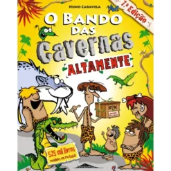 O Bando das Cavernas N.º 13de Nuno Caravela Altamente (6ª Edição)