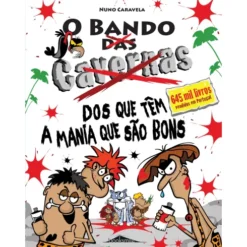 O Bando das Cavernas N.º 28de Nuno Caravela O Bando dos que Têm a Mania que São Bons