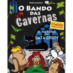 O Bando das Cavernas Nº 35de Nuno Caravela O Mistério da Gata Cristy!