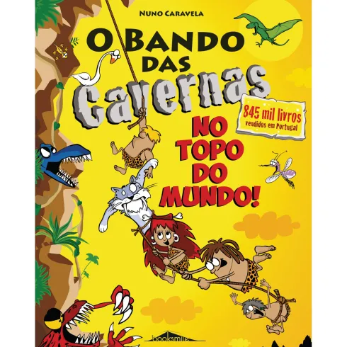 O Bando das Cavernas Nº 37 de Nuno Caravela - No Topo do Mundo!