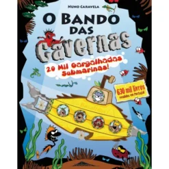 O Bando das Cavernas N.º 27de Nuno Caravela 20 Mil Gargalhadas Submarinas